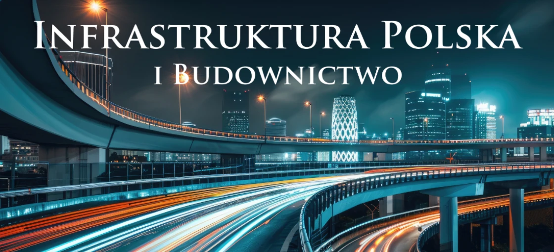 Infrastruktura i Budownictwo Przyszłości – Spotkajmy się na Konferencji już 17 marca