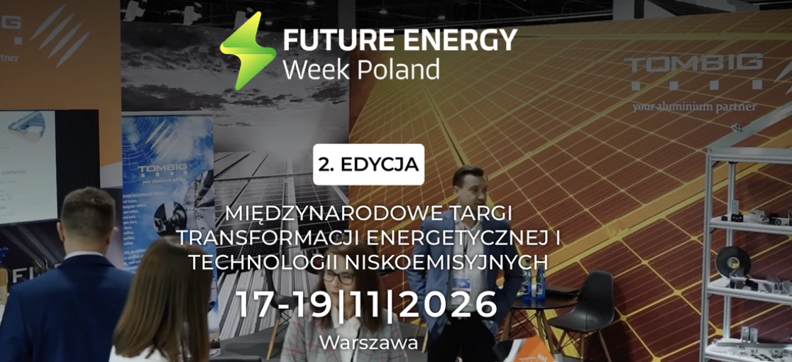 Future Energy Week Poland - Międzynarodowe Targi Transformacji Energetycznej i Technologii Niskoemisyjnych