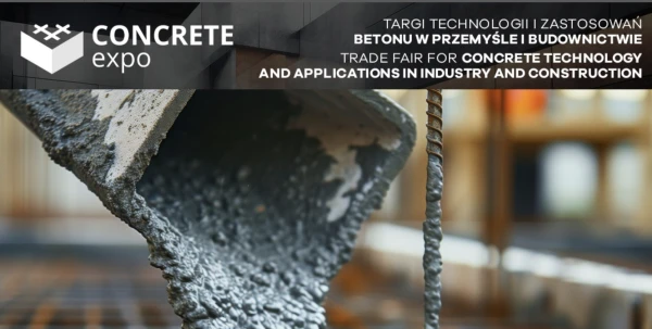 CONCRETE expo Targi technologii i zastosowań betonu w przemyśle i budownictwie