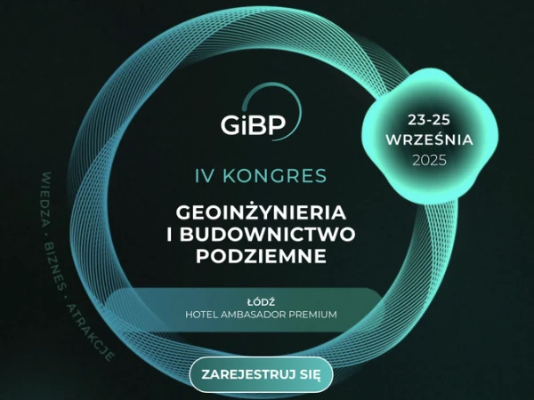 IV Kongres Geoinżynieria i Budownictwo Podziemne