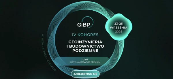 IV Kongres Geoinżynieria i Budownictwo Podziemne