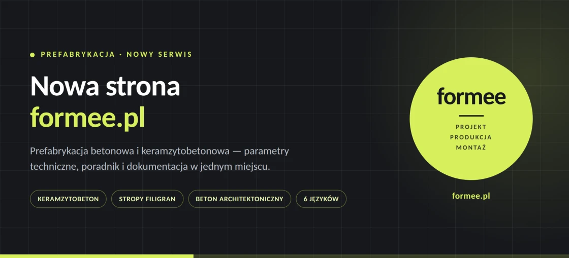 Nowa strona formee.pl - prefabrykacja betonowa opisana językiem projektanta