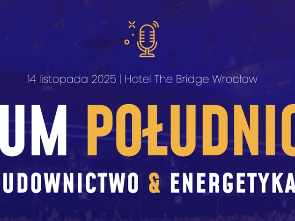 Forum Południowe | Budownictwo & Energetyka