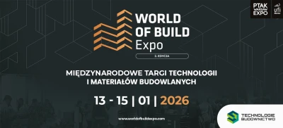 World of Build Expo – Międzynarodowe Targi Technologii i Materiałów Budowlanych