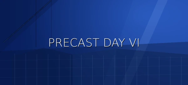 Precast Day VI