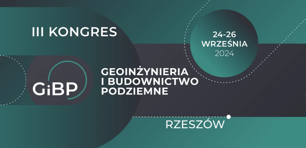 III Kongres Geoinżynieria i Budownictwo Podziemne