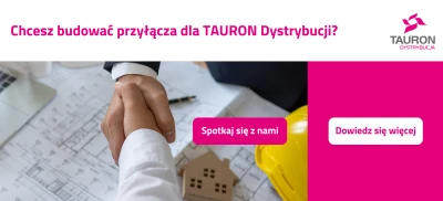 ​Rozwijaj firmę współpracując z TAURON Dystrybucją