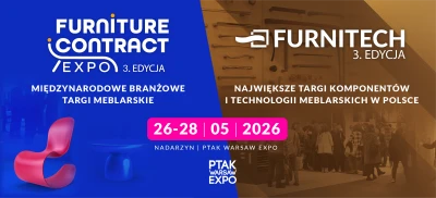 ​Wydarzenie, w którym liczy się każdy detal – Furnitech Expo i Furniture Contract Expo 2026
