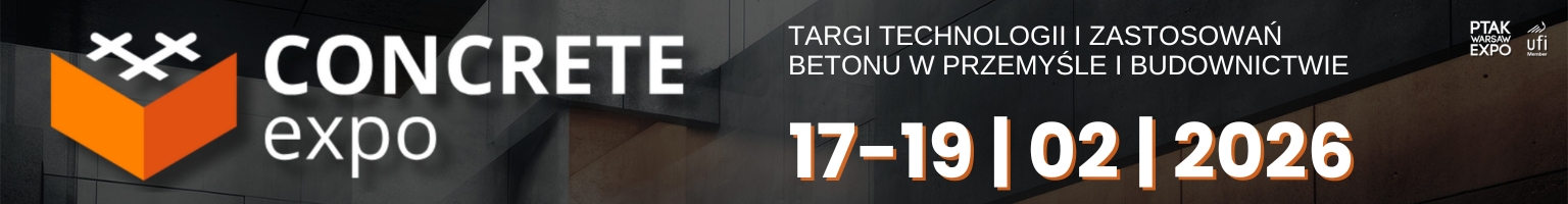 CONCRETE Expo Targi Technologii i Zastosowań Betonu w Przemyśle i Budownictwie